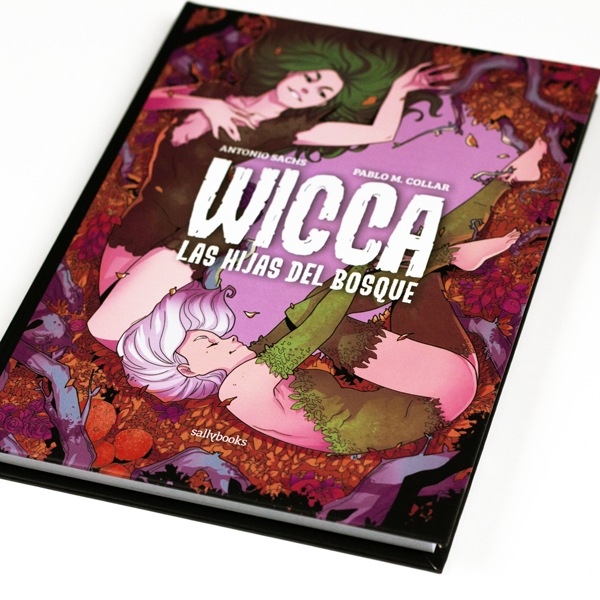 Wicca. Las hijas del bosque