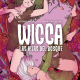 Wicca. Las hijas del bosque