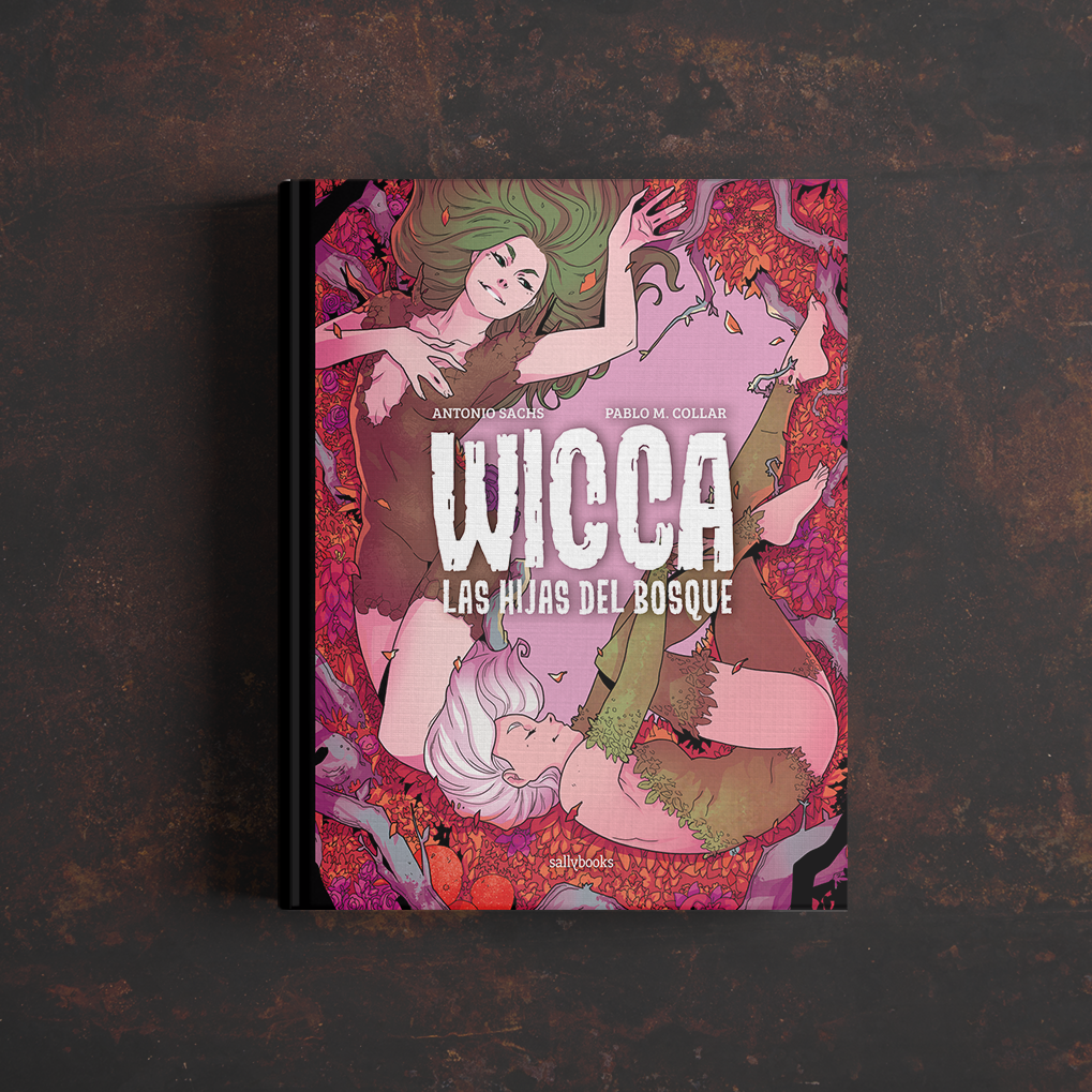 Wicca. Las hijas del bosque