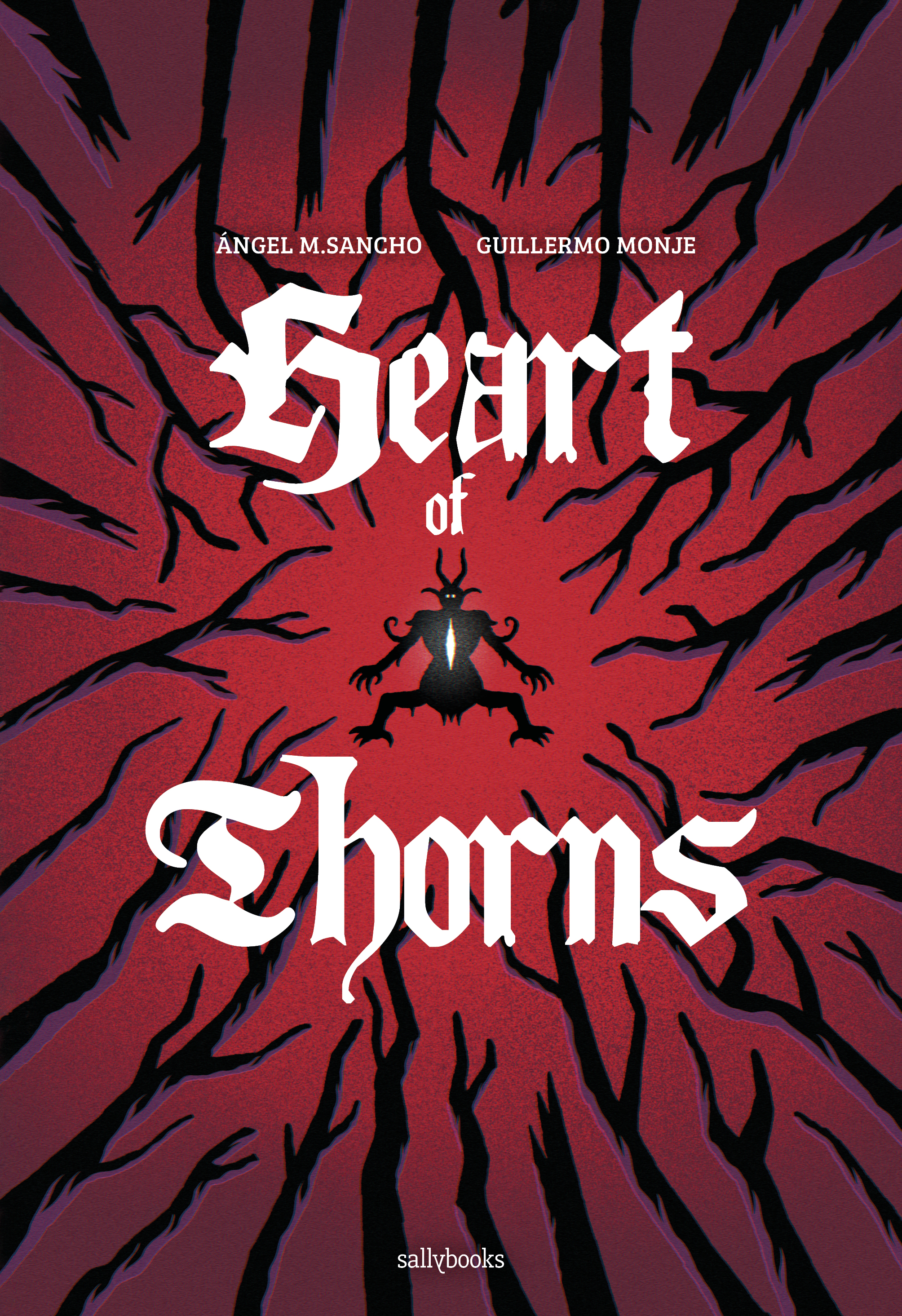 HEART OF THORNS