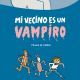 Mi vecino es un vampiro