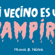 Mi vecino es un vampiro